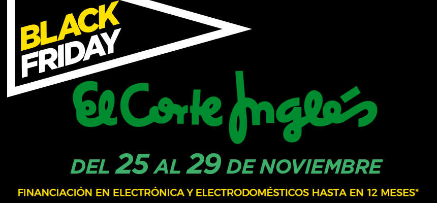 Black Friday El Corte Inglés Black Friday El Corte Inglés, ofertas en electrónica, televisores baratos