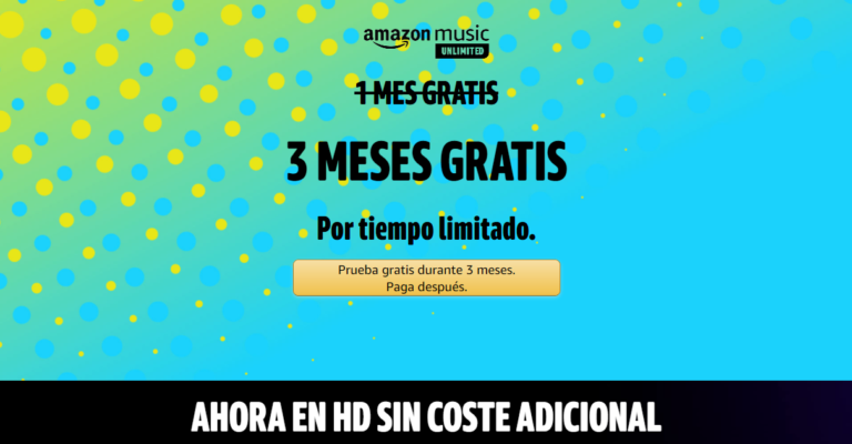 Consigue 3 meses de Amazon Music Unlimited gratis. Â¡MÃºsica ilimitada y sin permanencia!