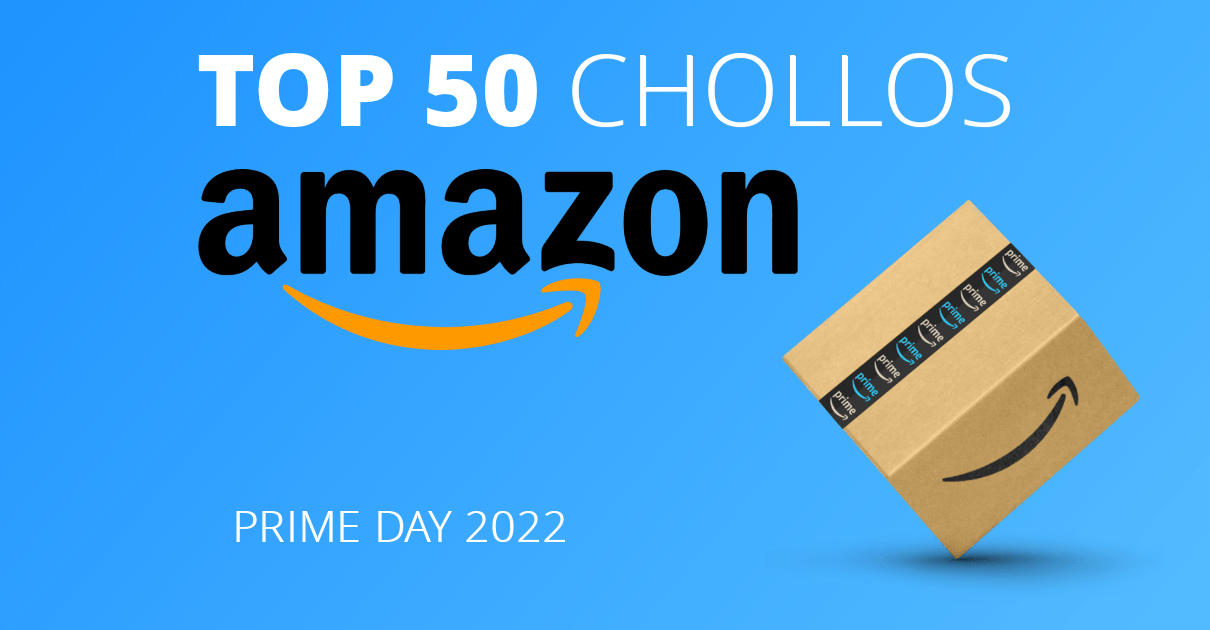 Chollos Amazon Prime Day 2022