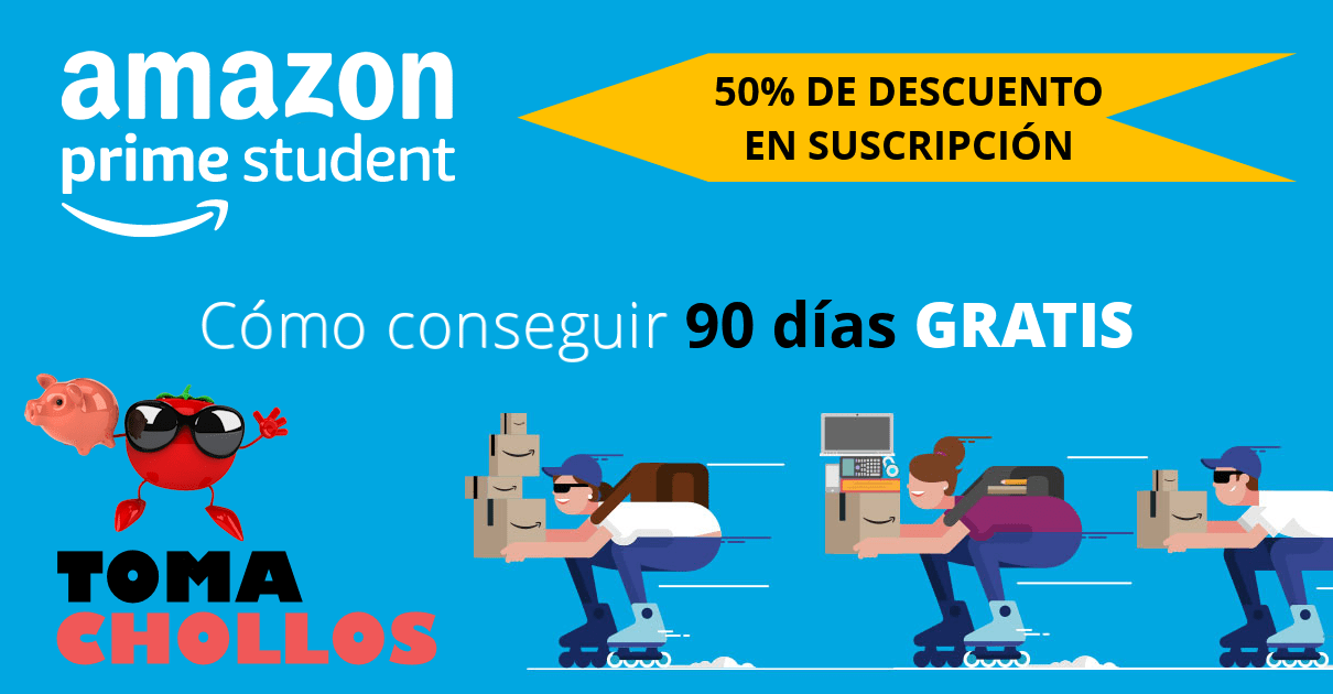 Amazon Prime Student 90 días gratis, conseguir Amazon Prime Student gratis