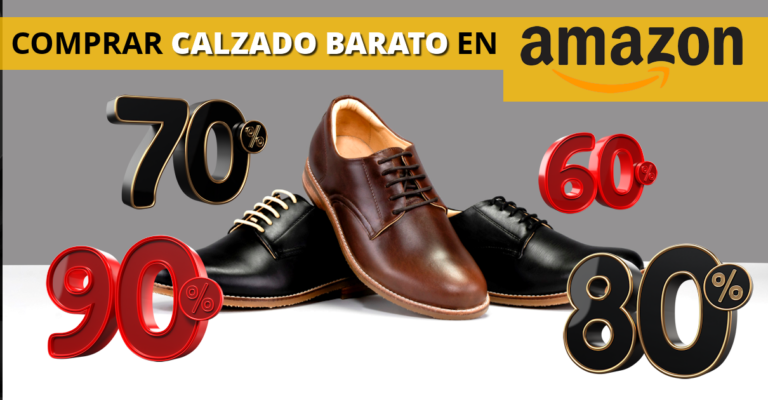 ¡TRUCO! Compra calzado en Amazon SIEMPRE con descuentos del 50% al 99%.
